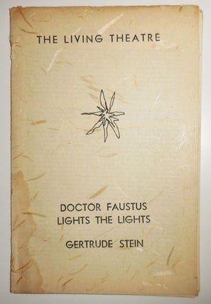 Item #30481 Living Theatre Program for Three Plays: Doctor Faustus Lights The Lights, Beyond The...