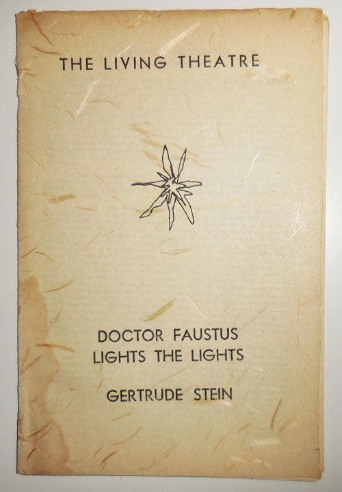 Item #30481 Living Theatre Program for Three Plays: Doctor Faustus Lights The Lights, Beyond The Mountains and Faustina. Living Theatre - Gertrude Stein / Kenneth Rexroth / Paul Goodman.