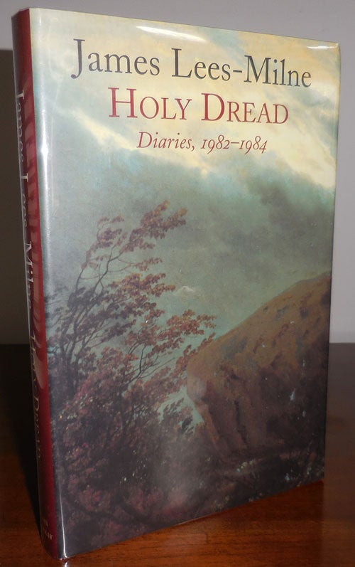 Item #30537 Holy Dread; Diaries, 1982 - 1984. James Lees-Milne.
