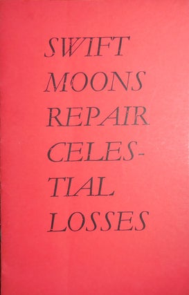 Item #30599 Swift Moons Repair Celestial Losses (Inscribed). Michael O'Brien