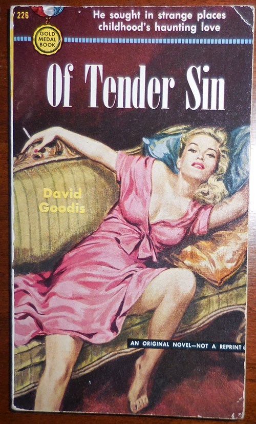 Item #30611 Of Tender Sin (Paperbound Original Novel). David Goodis.