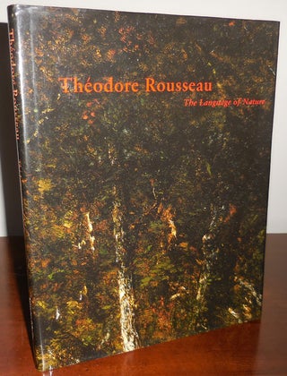 Item #30645 Theodore Rousseau The Language of Nature. Theodore Art - Rousseau