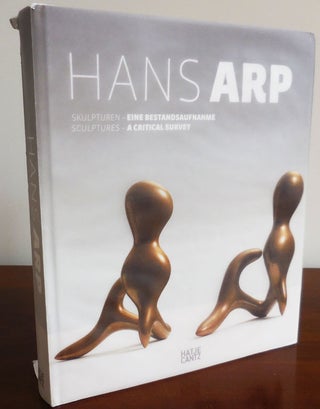 Item #30684 Hans Arp Skulpturen - Eine Bestandsaufnahme / Sculptures = A Critical Survey. Hans...