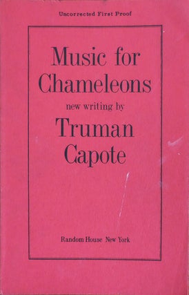 Item #30709 Music For Chameleons (Uncorrected First Proof). Truman Capote