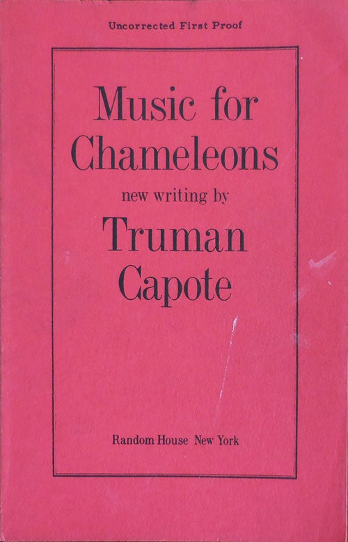 Item #30709 Music For Chameleons (Uncorrected First Proof). Truman Capote.