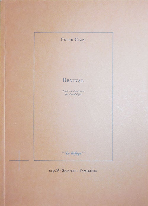 Item #30714 Revival (Signed). Peter Gizzi.