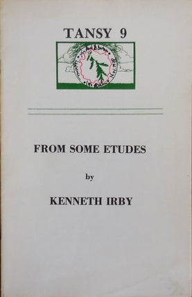 Item #30783 From Some Etudes (Tansy 9). Kenneth Irby