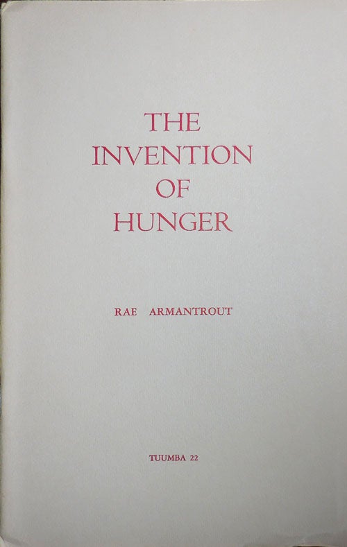 Item #30801 The Invention Of Hunger. Rae Armantrout.