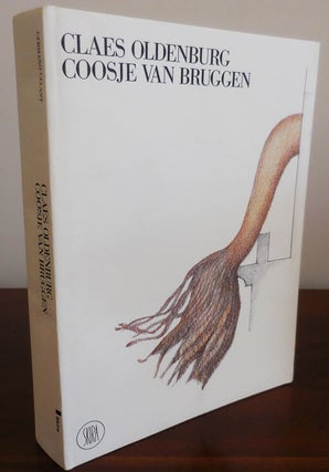 Item #30863 Claes Oldenburg Coosje Van Bruggen. Claes Oldenburg, Coosje Van Bruggen, Celant Art -...