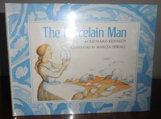 Item #30900 The Porcelain Man. Richard Children's - Kennedy, Marcia Sewall