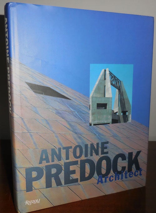 Item #30919 Antoine Predock Architect. Architecture - Antoine Predock.