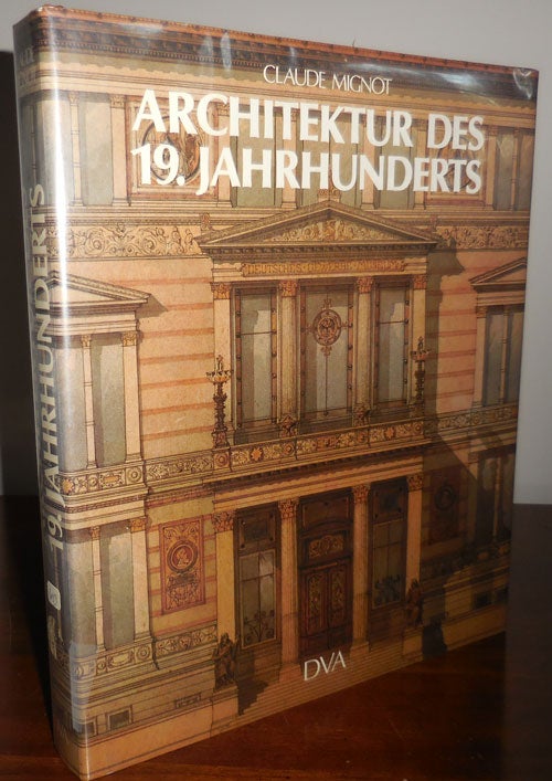 Item #30923 Architektur Des 19. Jahrhunderts. Claude Architecture - Mignot.