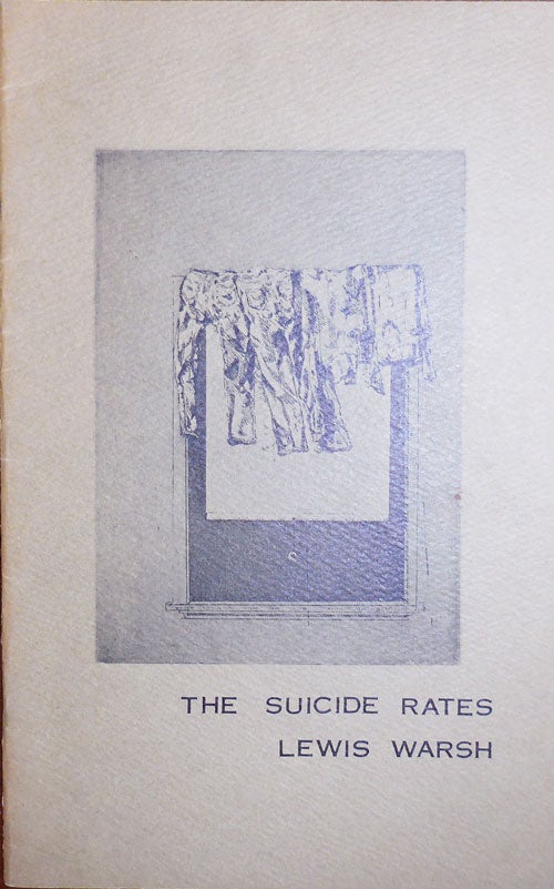 Item #31079 The Suicide Rates (Inscribed). Lewis Warsh.