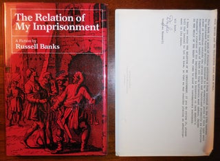 Item #31267 The Relation of My Imprisonment (Signed Limited Edition). Russell Banks