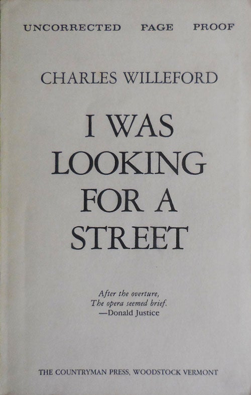 Item #31299 I Was Looking For A Street (Uncorrected Proof). Charles Willeford.