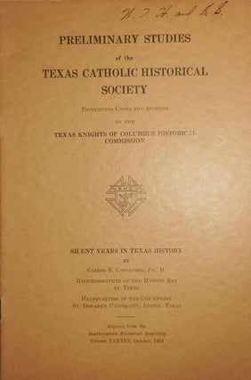 Item #31325 Silent Years In Texas History. Carlos E. Castenada