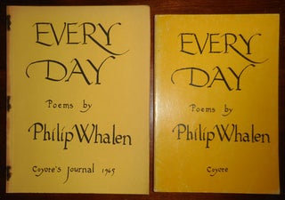Item #31456 Every Day (Two Copies; One First Printing, One Second Printing). Phil Whalen