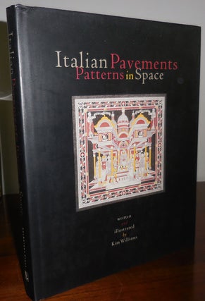 Item #31505 Italian Pavements Patterns in Space (Inscribed). Kim Architecture - Williams