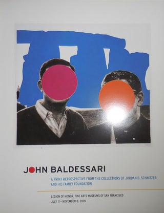 John Baldessari A Print Retrospective From The Collections Of Jordan D. Schnitzer And His Family Foundation (With Brorchure laid in)