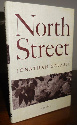 Item #31677 North Street (Inscribed). Jonathan Galassi