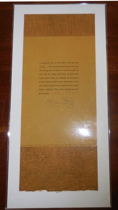 Item #31833 Untitled Signed Broadside (First line reads "I would ask you to remember only this...