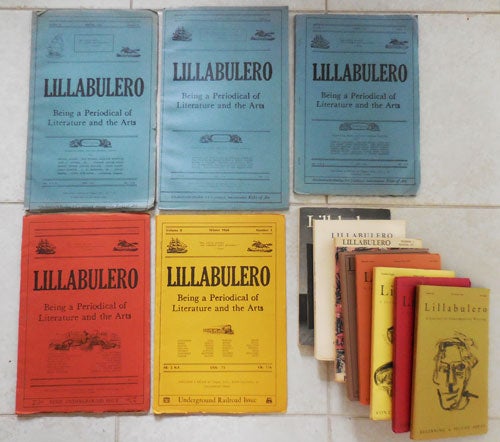 Item #31847 Lillabulero Being A Periodical of Literature and the Arts Volume I Number 1 through Number 14 (Complete Set of 14 issues in 13 volumes). William Stafford Nelson Algren, Fanny Howe, Louise Gluck, C. K. Williams, Donald Hall, Jonathan Williams, Charles Simic, Paul Metcalf, W. S. Mrwin, Diane Wakoski, Jim Harrison, Anselm Hollo, Bill Knott, Wendell Berry, A. R. Ammons, Robert Creeley, James Tate, Greg Kuzma, Harold Witt, Stanley Cooperman, Douglas Blazek, Lou Lipsitz, Charles Wright, Malcolm Cowley, William Faulkner, Lucius Shepard, Contributors, Russell Banks, Associate William P. Matthews III.