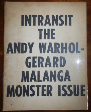 Item #31921 Intransit The Andy Warhol - Gerard Malanga Monster Issue. John Ashbery, Charles,...