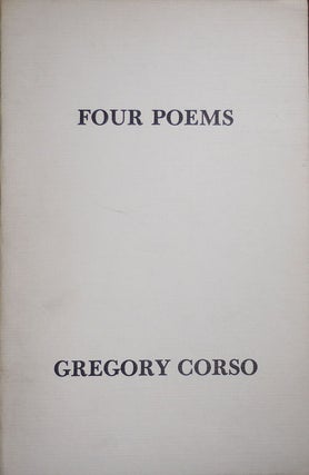 Item #31931 Four Poems (Signed Limited). Gregory Beats - Corso