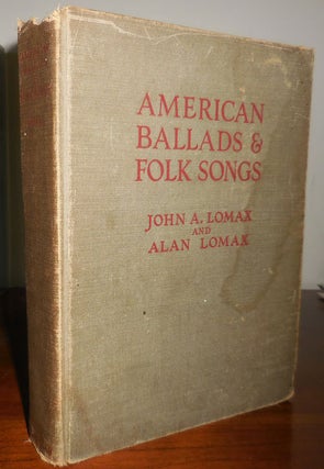 Item #31941 American Ballads & Folk Songs (Inscribed by Both). John A. and Alan Folk Music - Lomax