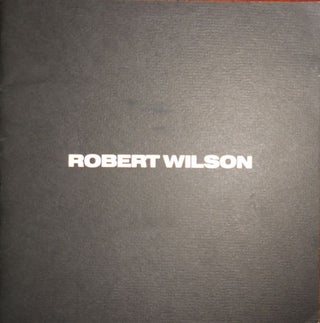 Item #31998 Robert Wilson: Alceste Drawings and Furniture / Sculpture. Robert Art - Wilson