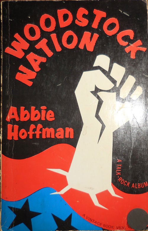 Item #32042 Woodstock Nation. Abbie Counterculture - Hoffman.
