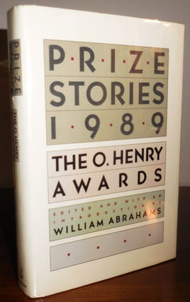 Item #32055 Prize Stories 1989 The O'Henry Awards (Signed by Joyce Carol Oates, T. C. Boyle and...