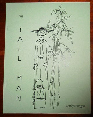 Item #32114 The Tall Man. Sandy Berrigan