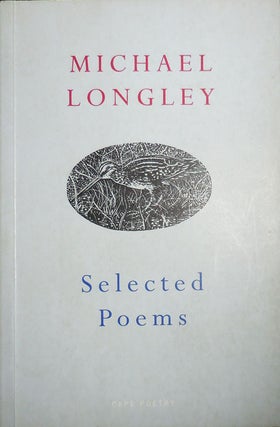 Item #32137 Selected Poems (Inscribed). Michael Longley