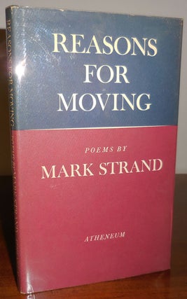 Item #32163 Reasons for Moving. Mark Strand