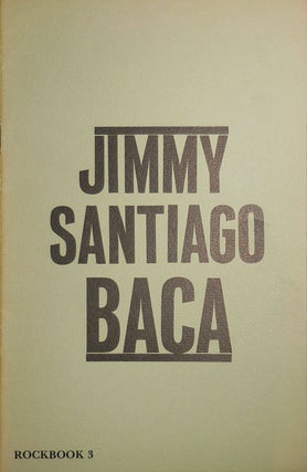 Item #32166 Jimmy Santiago Baca. Jimmy Santiago Baca