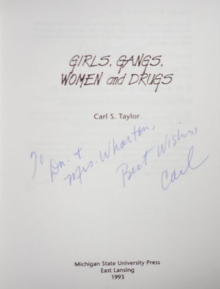 Girls, Gangs, Women, and Drugs (Inscribed)