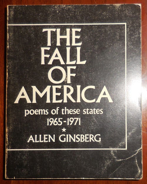 Item #32218 The Fall of America; Poems of These States 1965 - 1971. Allen Beats - Ginsberg.