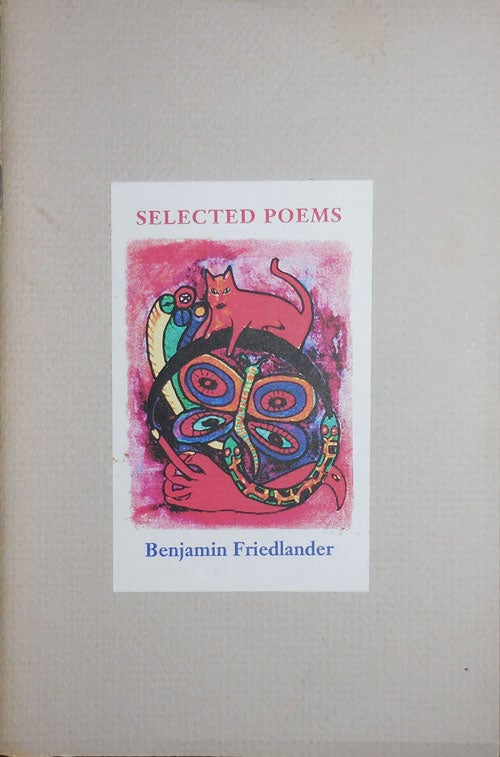 Item #32241 Selected Poems. Benjamin Friedlander.