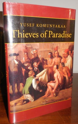 Item #32286 Thieves of Paradise (Inscribed). Yusef Komunyakaa