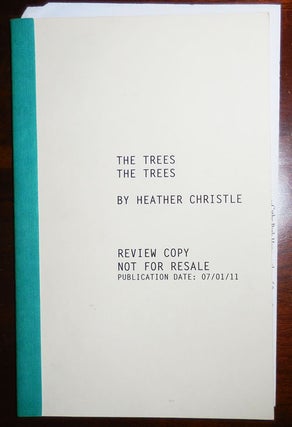 Item #32291 The Trees The Trees (Review Copy). Heather Christle