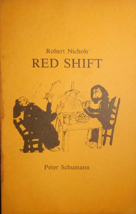Item #32295 Red Shift (Signed by Robert Nichols). Robert Nichols, Peter Schumann