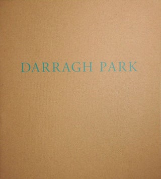 Item #32298 Darragh Park New Paintings. Darragh Art - Park