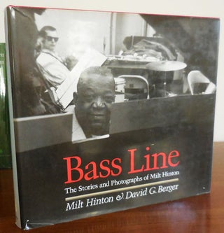 Item #32322 Bass Line: The Stories and Photographs of Milt Hinton. Jazz, Photography - Milt...
