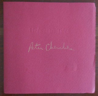 Item #32358 Unfamiliar Tales (Signed by the poet and the two book designers). Peter Cherches