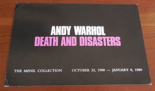 Item #32363 Exhibition Announcement Death and Disasters The Menil Collection. Andy Art Ephemera -...