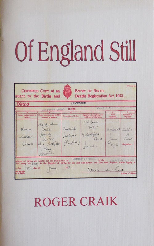 Item #32370 Of England Still (Inscribed). Roger Craik.