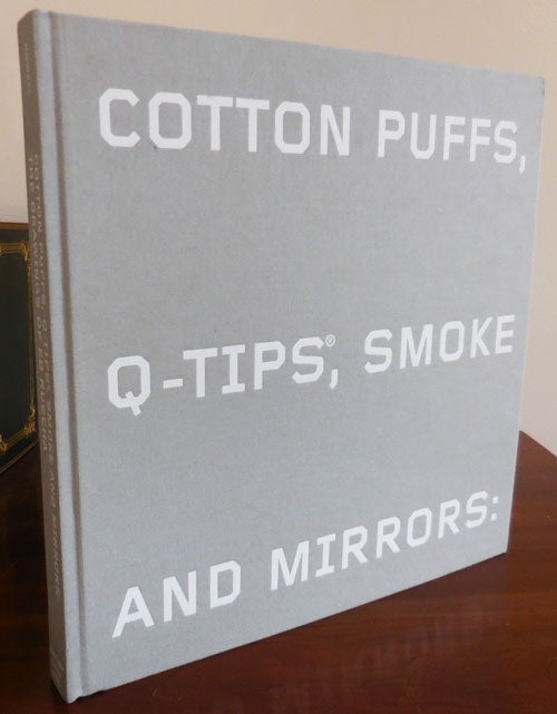 Item #32375 Cotton Puffs, Q-Tips, Smoke and Mirrors: The Drawings of Ed Ruscha. Edward Art - Ruscha.