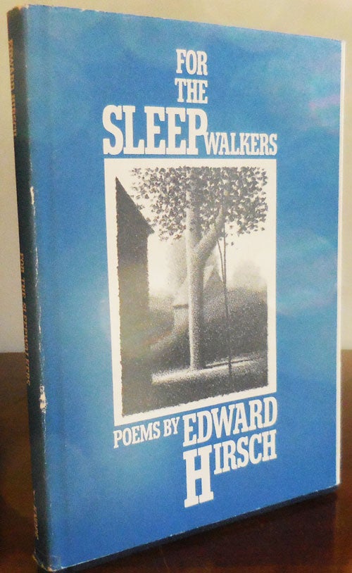 Item #32393 For the Sleepwalkers. Edward Hirsch.