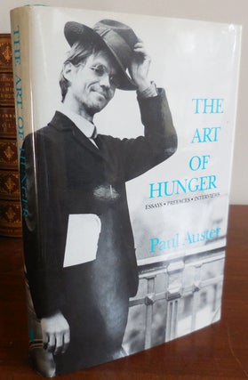 Item #32470 The Art of Hunger - Essays, Prefaces, Interviews (Inscribed). Paul Auster